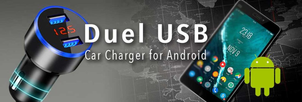 Best Dual USB Car Charger for Android